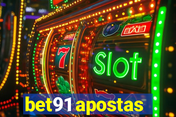 bet91 apostas